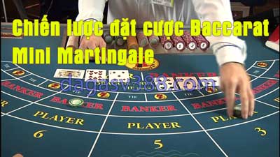 11 Chiến lược chơi Baccarat: Chiến lược đặt cược Mini Martingale